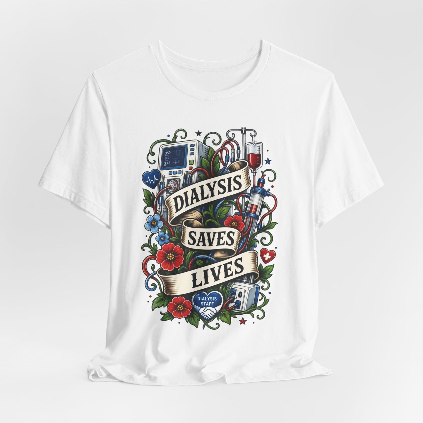 Dialysis Saves Lives T-Shirt — Nephrology Nurse & Kidney Care Awareness Tee