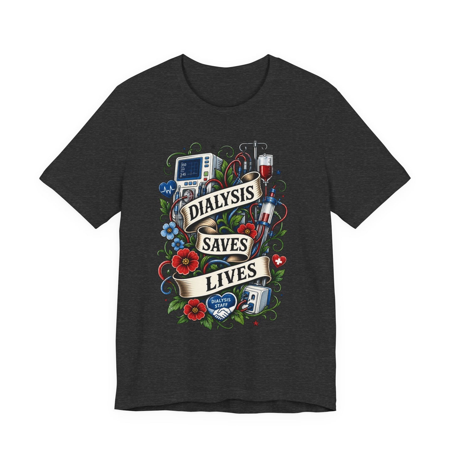Dialysis Saves Lives T-Shirt — Nephrology Nurse & Kidney Care Awareness Tee