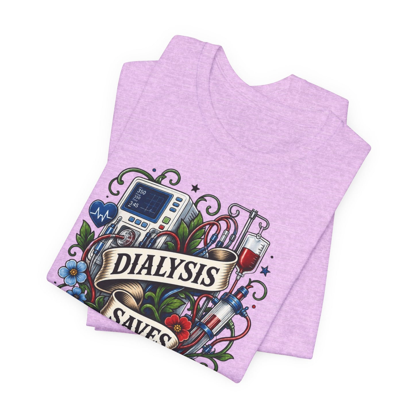 Dialysis Saves Lives T-Shirt — Nephrology Nurse & Kidney Care Awareness Tee