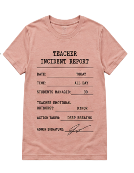 Teacher Survival Collection- Teacher Incident Report