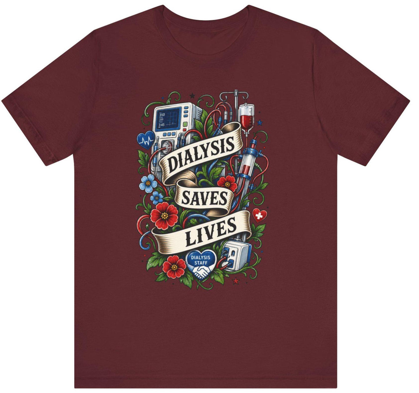 Custom Dialysis Shirt, Dialysis Love, Dialysis Saves Lives , Renal Care Team, Dialysis Tech, Dialysis Nurse, Dialysis Crew